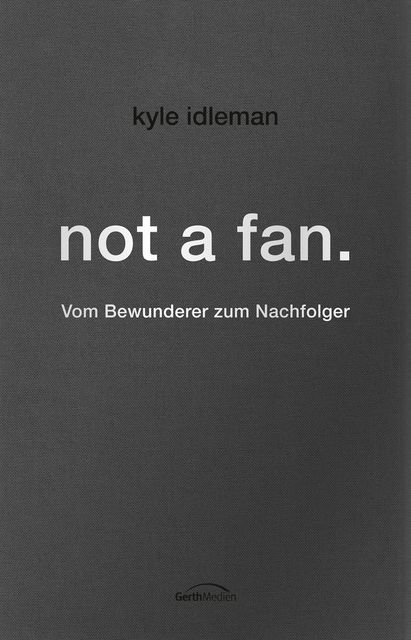 not a fan, Kyle Idleman