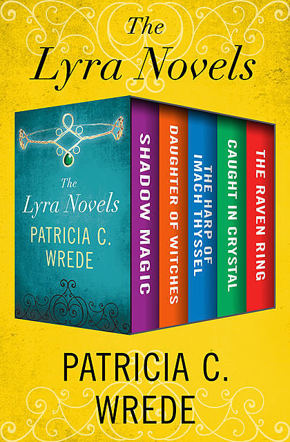 The Lyra Novels, Patricia Wrede