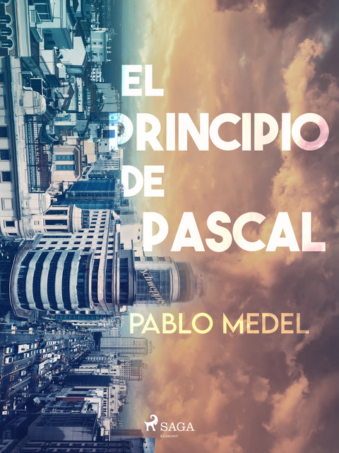 El principio de Pascal, Pablo López Medel