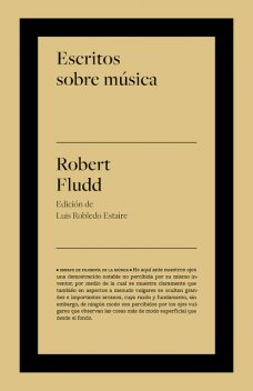 Escritos sobre música, Fludd Robert