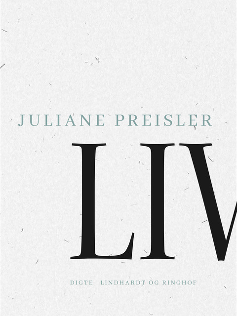 Liv, Juliane Preisler