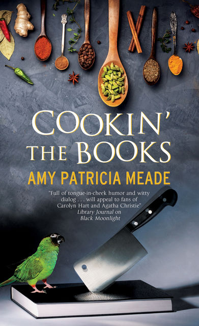 Cookin' the Books, Amy Patricia Meade
