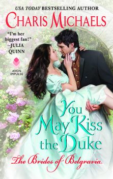 You May Kiss the Duke, Charis Michaels