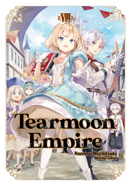 Tearmoon Empire: Volume 8, Nozomu Mochitsuki