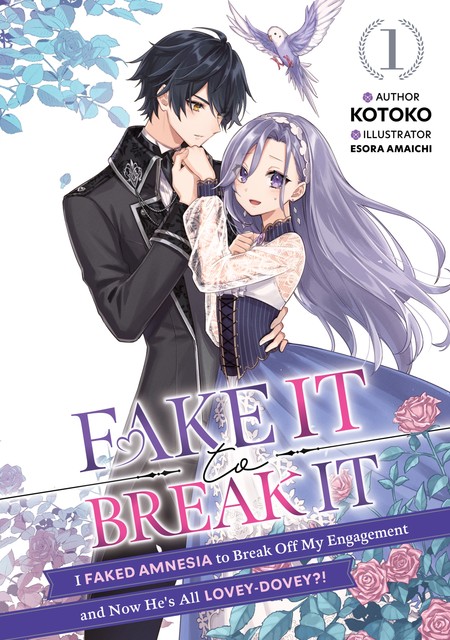 Fake It to Break It! I Faked Amnesia to Break Off My Engagement and Now He's All Lovey-Dovey?! Volume 1, Kotoko