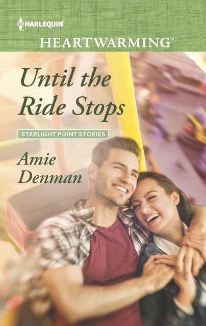 Until the Ride Stops, Amie Denman