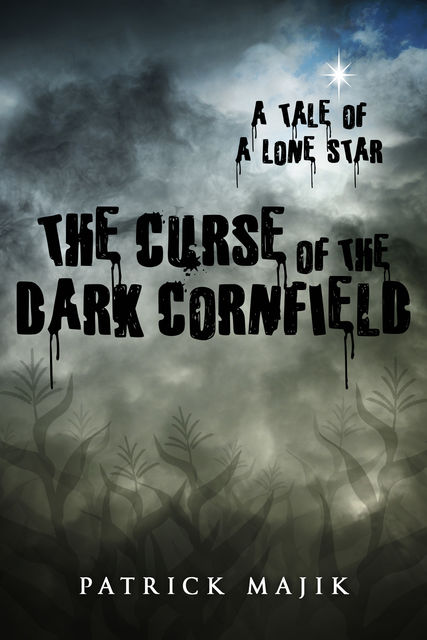 The Curse of the Dark Cornfield, Patrick Majik