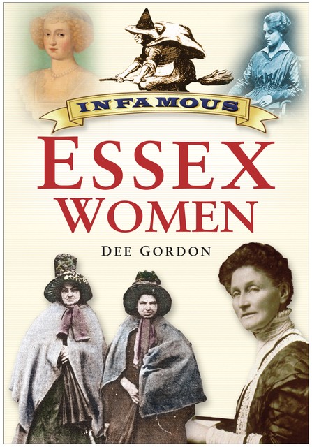 Infamous Essex Women, Dee Gordon
