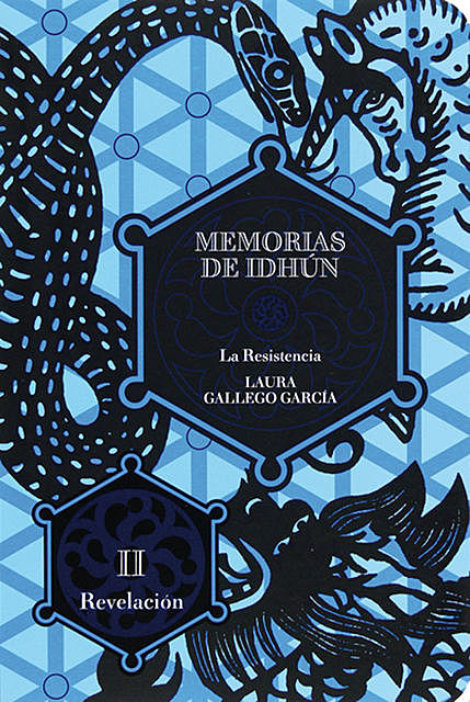 Memorias de Idhún. La resistencia. Libro II: Revelación, Laura Gallego