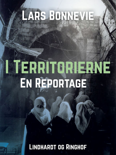 I territorierne: En reportage, Lars Bonnevie