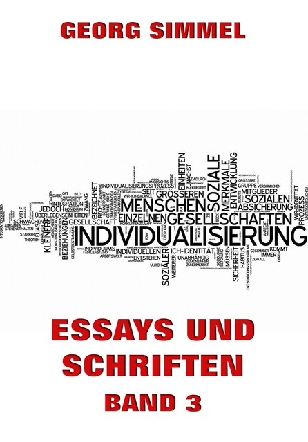 Essays und Schriften, Band 3, Georg Simmel
