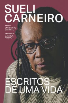 Escritos de uma vida, Sueli Carneiro