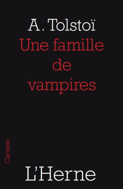 Une famille de vampires, Alexis Tolstoï