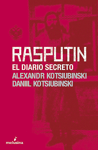 Rasputín, Alexandr Kotsiubinski, Daniil Kotsiubinski