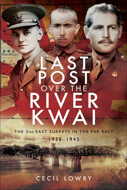 Last Post over the River Kwai, Cecil Lowry
