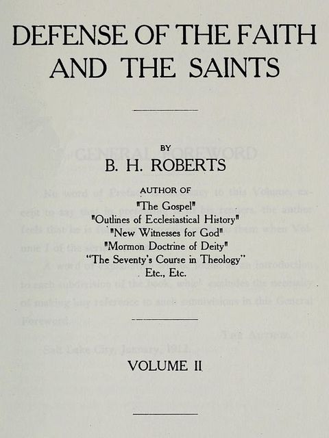 Defense of the Faith and the Saints (Volume 2 of 2), B.H.Roberts