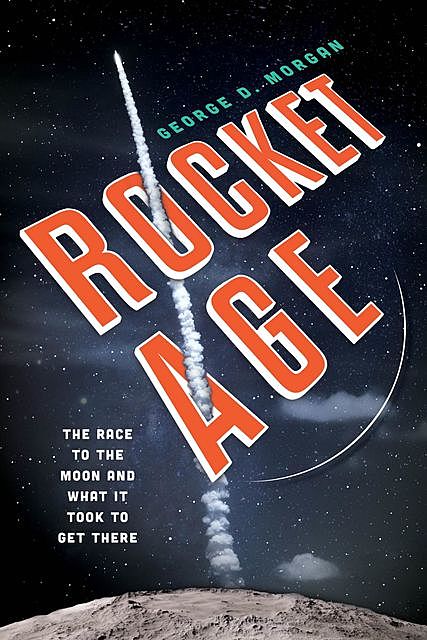 Rocket Age, George Morgan