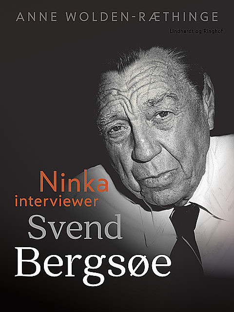 Ninka interviewer Svend Bergsøe, Anne Wolden-Ræthinge