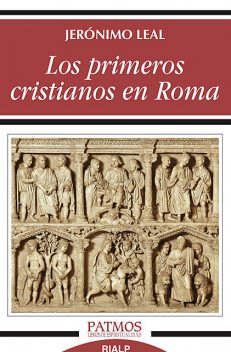 Los primeros cristianos en Roma, Jerónimo Leal