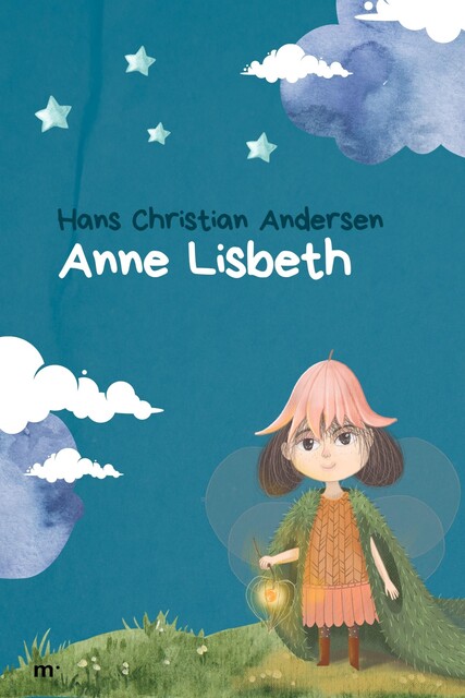Anne Lisbeth, Hans Christian Andersen