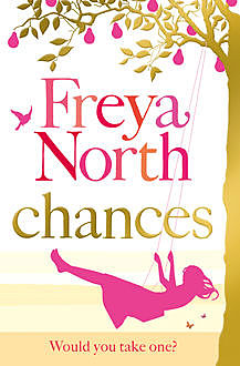 Chances, Freya North