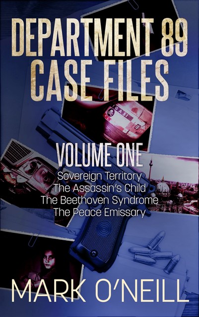 Department 89 Case Files: Volume 1, Mark O'Neill