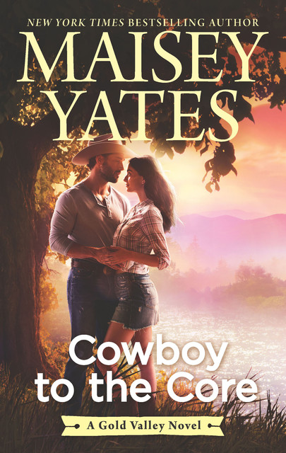 Cowboy to the Core, Maisey Yates