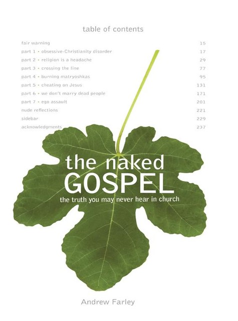 The Naked Gospel, Andrew Farley