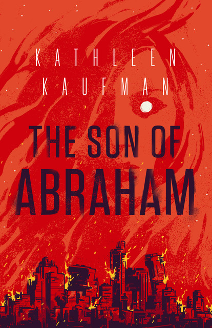 The Son of Abraham, Kathleen Kaufman