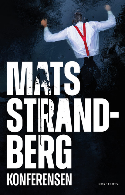 Konferensen, Mats Strandberg