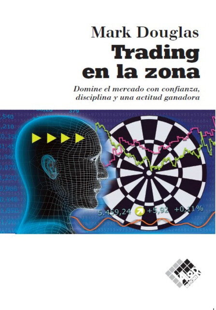 Trading en la zona, Mark Douglas