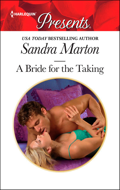 A Bride For The Taking, Sandra Marton