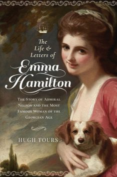 The Life and Letters of Emma Hamilton, Hugh Tours