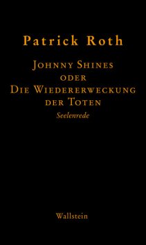 Johnny Shines, Patrick Roth