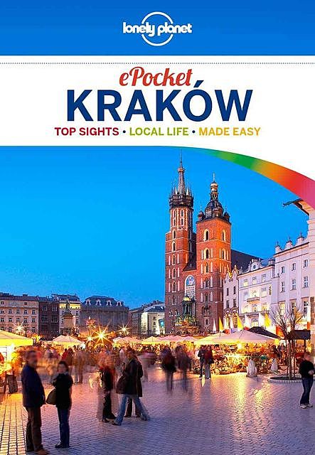 Lonely Planet Pocket Krakow (Travel Guide), Lonely Planet, Mark Baker