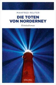 Die Toten von Norderney, Manfred Reuter