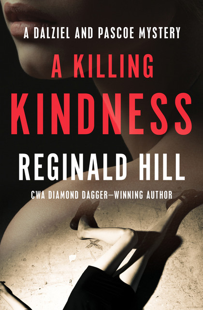A Killing Kindness, Reginald Hill