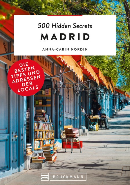 500 Hidden Secrets Madrid, Anna-Carin Nordin