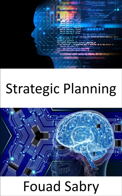 Strategic Planning, Fouad Sabry