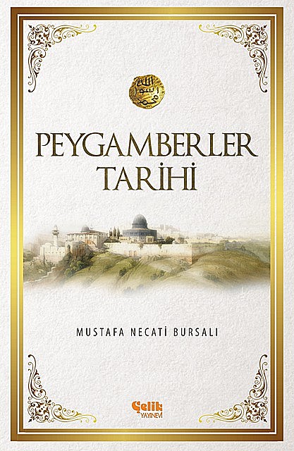 Peygamberler Tarihi, Mustafa Necati Bursalı