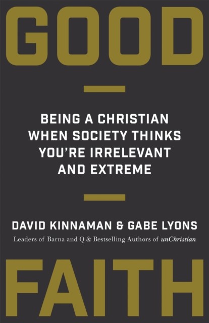 Good Faith, David Kinnaman