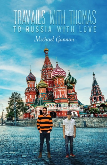 Travails with Thomas: To Russia with Love, Michael Gannon