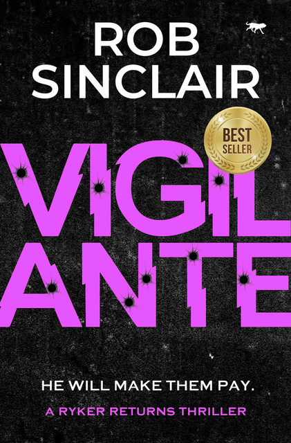 Vigilante, Rob Sinclair