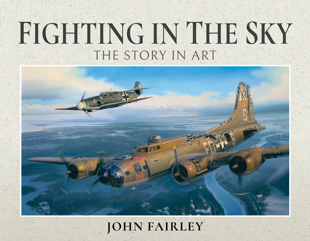 Fighting in the Sky, John Fairley
