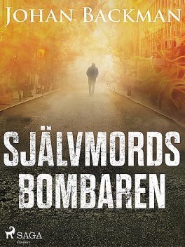 Självmordsbombaren, Johan Backman