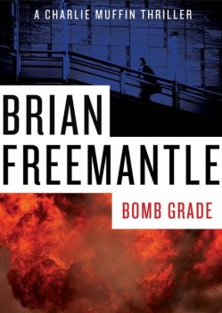 Bomb Grade, Brian Freemantle