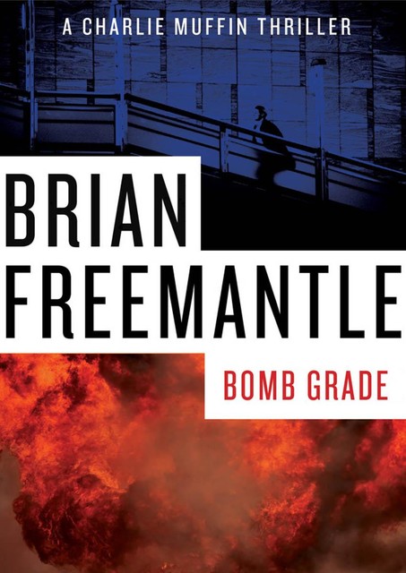 Bomb Grade, Brian Freemantle