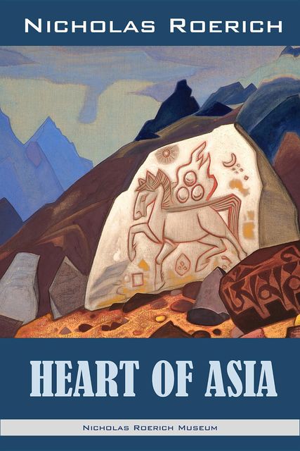 Heart of Asia, Nicholas Roerich