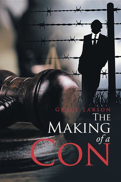 The Making of a Con, Grace Larson