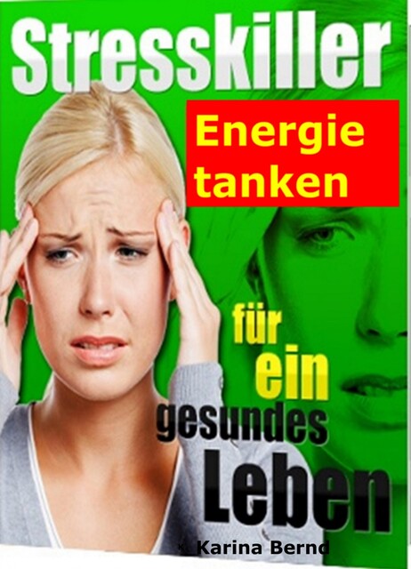 Stresskiller, Karina Bernd